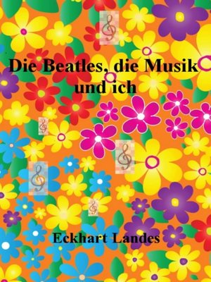 cover image of Die Beatles, die Musik und ich